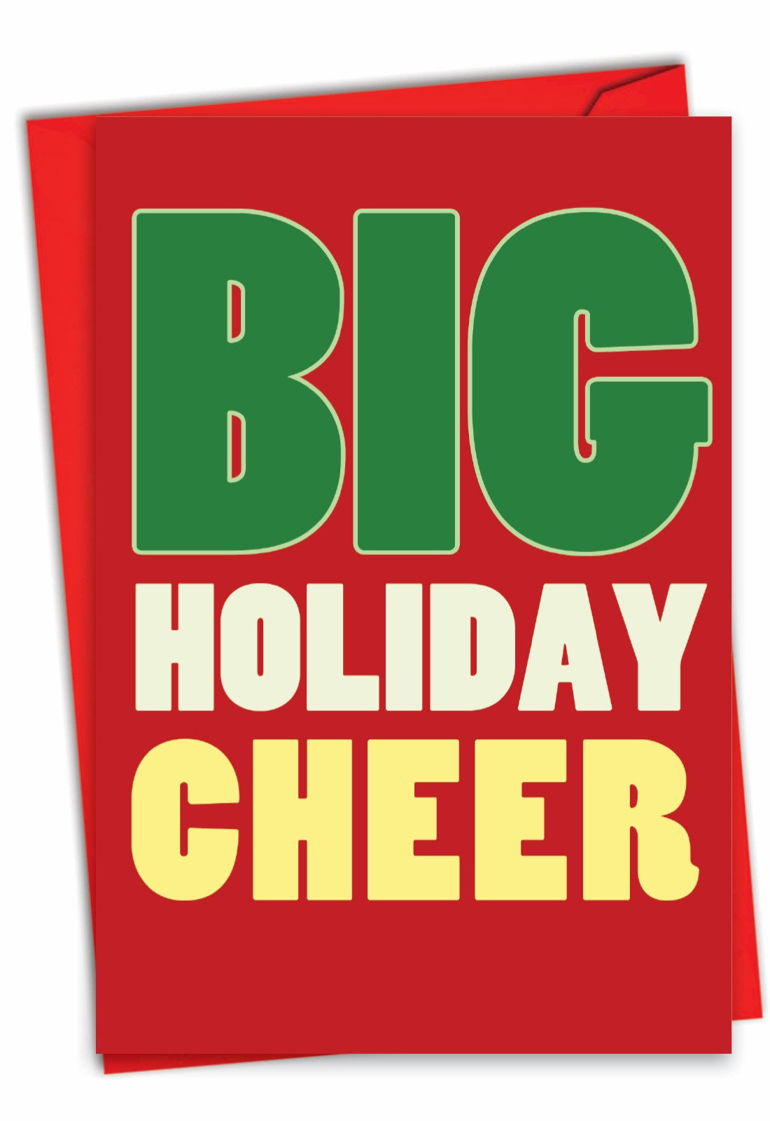 Big Holiday Cheer- Greeting Card