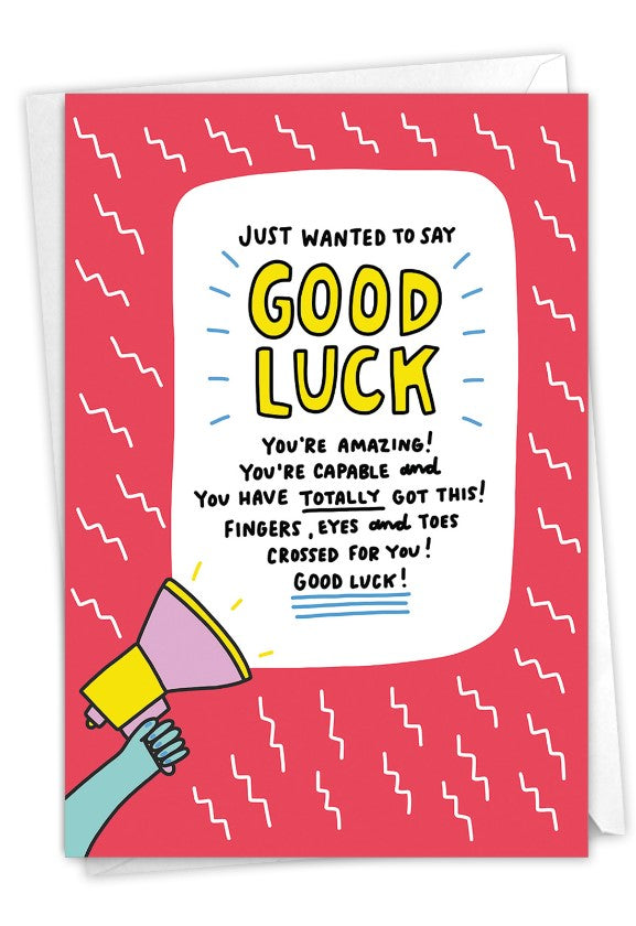 You Got This! Good Luck- Greeting Card