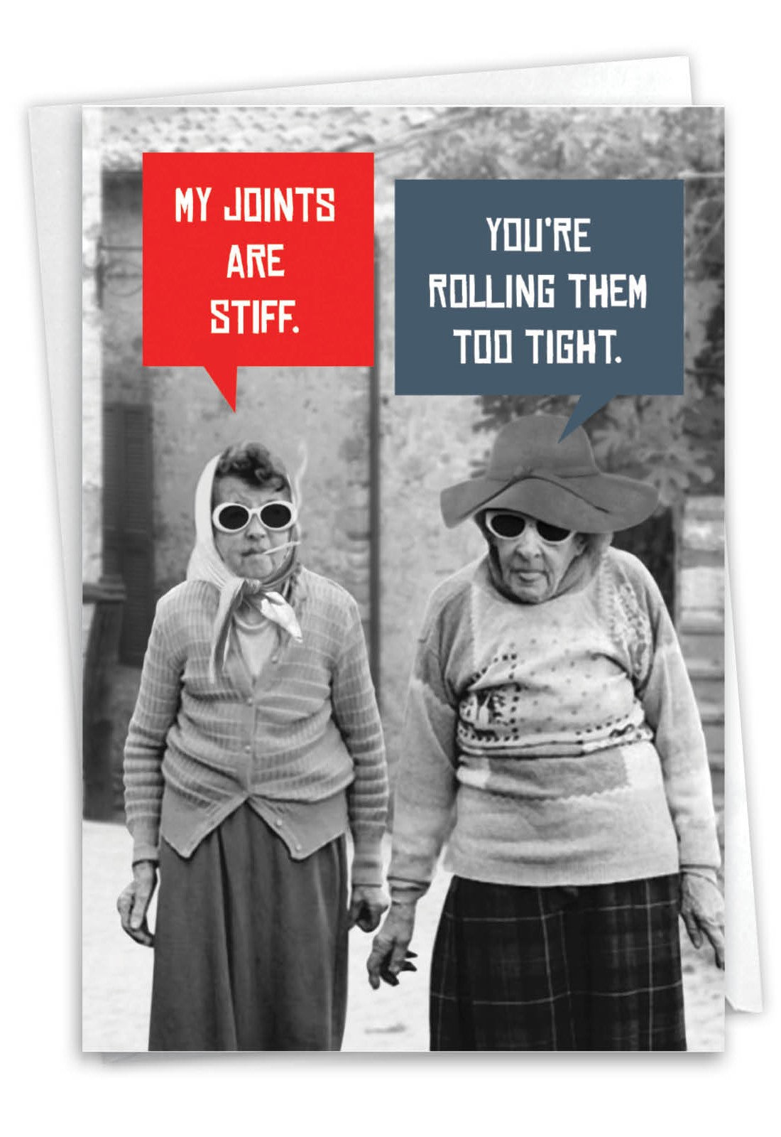 Stiff Joints- Birthday Greeting Card